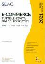 GIUDE OPERATIVE, E-COMMERCE - Aspetti civilistici e fiscali 2021