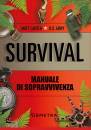 LARSEN MATT, Survival manuale di sopravvivenza