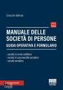 DE STEFANIS CINZIA, Manuale delle societ di persone Guida operativa