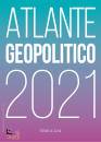 TRECCANI, Treccani Atlante geopolitico 2021