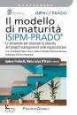 FRANCO ANGELI, Il modello di maturit ISIPM-Prado