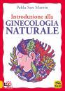 immagine di Introduzione alla ginecologia naturale