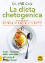 COLE WILL, La dieta chetogenica con ricette senza carne e ...