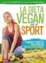 PELOSI - FERRANTE, La dieta vegan per lo sport Consigli e ricette ...