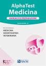 ALPHA TEST, Alpha Test Medicina Manuale di preparazione.