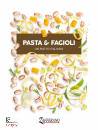 immagine di Pasta & fagioli Un piatto italiano Ediz bilingue