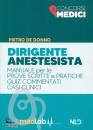 DE DONNO PIETRO, Manuale completo dirigente anestesista