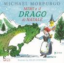 MORPURGO MICHAEL, Mim e il drago di Natale