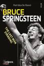 DE ROSSI PATRIZIA, Bruce Springsteen The last man standing
