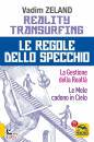 ZELAND VADIM, Reality transurfing Le regole dello specchio