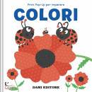DAMI EDOTORE, Colori Primi pop-up per imparare