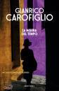 CAROFIGLIO GIANRICO, La misura del tempo