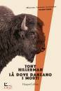 HILLERMAN TONY, L dove danzano i morti