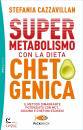 immagine di Supermetabolismo con la dieta chetogenica
