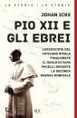 Ickx Johan, Pio XII e gli ebrei L