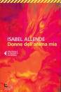 ALLENDE ISABEL, Donne dell anima mia