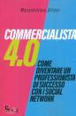 ALLIEVI MASSIMILIANO, Commercialista 4.0 Come diventare un ...