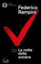 RAMPINI FEDERICO, La notte della sinistra