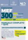 NEL DIRITTO, 300 posti MEF:manuale completo + quiz preselettiva