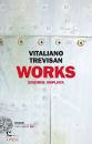TREVISAN VITALIANO, Works (edizione ampliata)