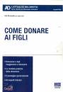 GRIMALDI IDA, Come donare ai figli