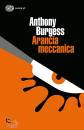 BURGESS ANTHONY, Arancia meccanica