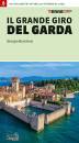 BARCHIESI GIORGIO, Il grande giro del Garda