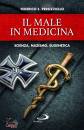 PEROZZIELLO FEDERICO, Il male in medicina Scienza, nazismo, eugenetica
