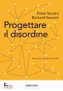 SENDRA P.- SENNET R., Progettare il disordine Idee per la citt del XXI