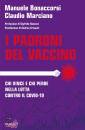 BONACCORSI  MARCIANO, I padroni del vaccino Chi vince e chi perde ...