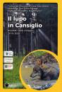 MALAGOLA - MOGNOL -., Il lupo in Cansiglio Risultati delle indagini ...