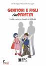 DI PIETRANGELO -A., Genitori e figli imperfetti