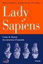 immagine di Lady Sapiens Come le donne inventarono il mondo