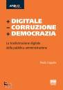 COPPOLA PAOLO, + Digitale - Corruzione + Democrazia