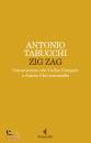 TABUCCHI ANTONIO, Zig zag Conversazioni con Carlos Gumpert e ...