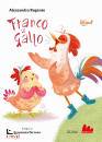 ROGANTE, DE LUCA, Franco il gallo