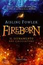 FOWLER AISLING, Fireborn Il giuramento dei cacciatori