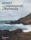 immagine di Monet e gli impressionisti in Normandia