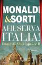 MONALDI - SORTI, Ahi, serva Italia! Dante di Shakespeare Vol.2