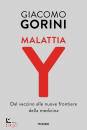 GORINI GIACOMO, Malattia Y Dal vaccino alle nuove frontiere ...