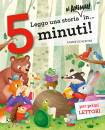 BORDIGLIONI CAMPELLO, Leggo una storia di animali in 5 minuti!