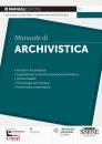 SILVESTRO NUNZIO /ED, Manuale di archivistica