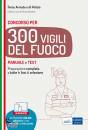 EDISES, 300 Vigili del fuoco Manuale e test