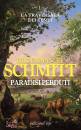 SCHMITT ERIC-E., Paradisi perduti La traversata dei tempi Vol 1