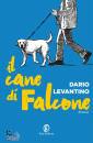 LEVANTINO DARIO, Il cane di falcone