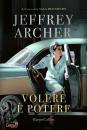 ARCHER JEFFREY, Volere e potere