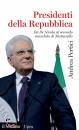 PERTICI ANDREA, Presidenti della repubblica