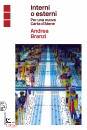 BRANZI ANDREA, Interni o esterni Per una nuova Carta d