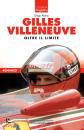immagine di Gilles Villeneuve Oltre il limite
