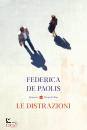 DE PAOLIS, Le distrazioni